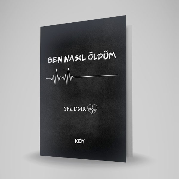 ben nasıl öldüm