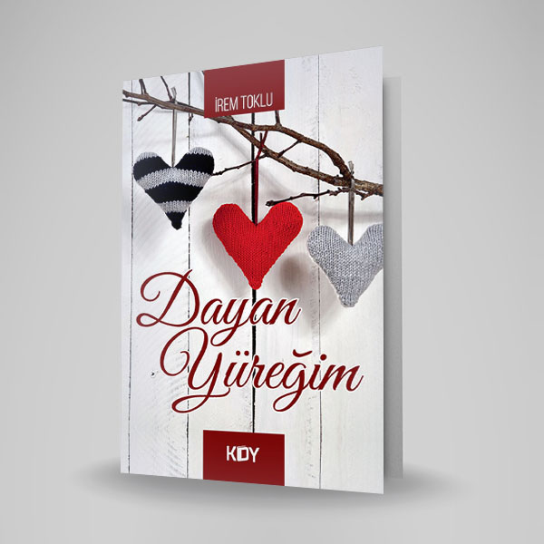 DAYAN YÜREĞİM
