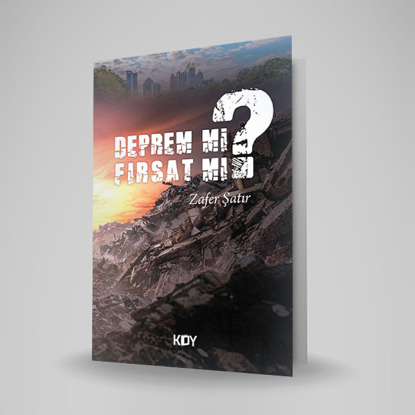 DEPREM Mİ? FIRSAT MI?