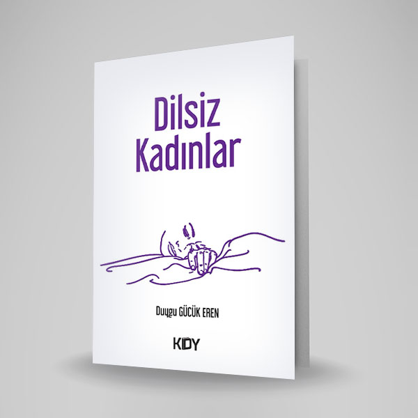 DİLSİZ KADINLAR