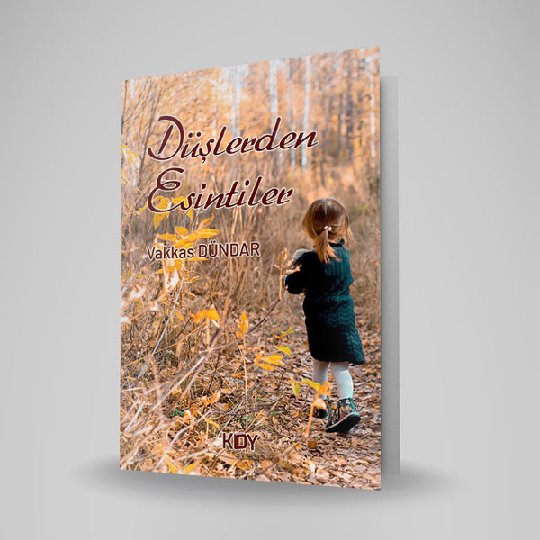 DÜŞLERDEN ESİNTİLER
