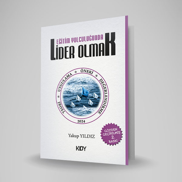 EĞİTİM YOLCULUĞUNDA LİDER OLMAK