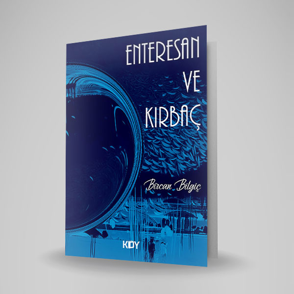 ENTERESAN VE KIRBAÇ