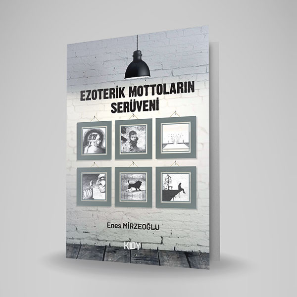EZOTERİK MOTTOLARIN SERÜVENİ