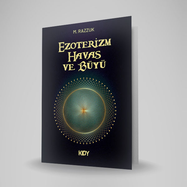 EZOTERİZM, HAVAS VE BÜYÜ