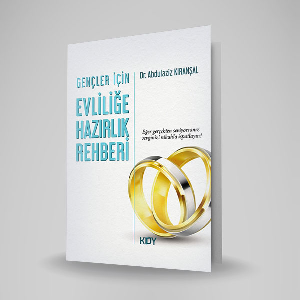 GENÇLER İÇİN EVLİLİĞE HAZIRLIK REHBERİ