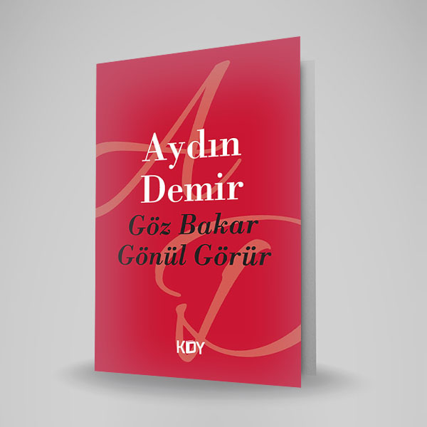 GÖZ BAKAR GÖNÜL GÖRÜR