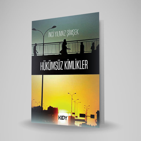 HÜKÜMSÜZ KİMLİKLER